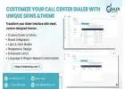 Customize Your Call Center Dialer with Unique Skins and Themes