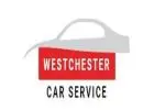 Car Service Westchester NY