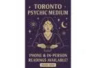 Toronto Psychic Medium – Phone & In-Person Readings Available!