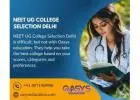 NEET UG College Selection Delhi