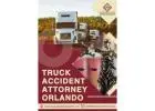 Orlando’s Leading Truck Accident Attorney – Free Consultation Available