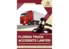 Top Florida Truck Accident Lawyer for Injury Claims and Lawsuits