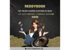 Reddybook - Top Online Gaming Platform