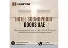 Niagra – Trusted Hotel Soundproof Door Supplier in UAE