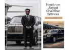 Reliable and Elegant Chauffeur Service to Heathrow