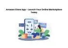 Amazon Clone App – Launch Your Online Marketplace Today