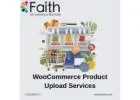 WooCommerce Product Upload Services Made Simple