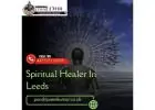 Spiritual Healer In Leeds – Trusted Energy Healer & Psychic Guide