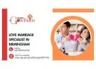 Trusted Love Marriage Specialist in Birmingham for Lasting Relationships