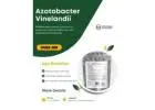 Maximize Your Harvest With Azotobacter Vinelandii – Order Now For Better Fields