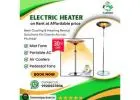 Electric Heater on Rent Affordable Heating Solutions | TheRentPartner