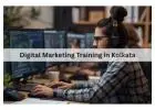 Best Digital Marketing Training in Kolkata – Learn, Create, and Grow