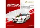 Wedding Car Rental Jaipur
