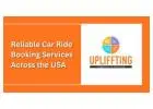 Reliable Car Ride Booking Services Across the USA