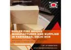 Buy Quality Boiler Bricks in Faridabad and Delhi NCR Buy Quality Boiler Bricks in Faridabad and Delhi NCR