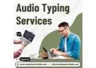 Outsource Audio Typing Services in India