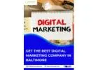 Get the Best Digital Marketing Company in Baltimore