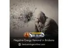 Negative Energy Removal in Brisbane – Restore Positivity & Spiritual Balance in Your Life
