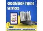Outsource eBook/Book Typing Services in India Outsource eBook/Book Typing Services in India
