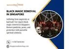 Black Magic Removal in Singapore – Powerful Protection and Healing