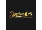Signature Cuts