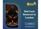 Bad Luck Removal in London – Restore Positivity & Good Fortune with Psychic Jayanth