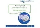 How Can You Get Mifepristone and Misoprostol?
