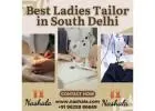 ✂️ Best Ladies Tailor in South Delhi – Perfect Fit Guaranteed