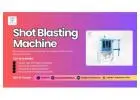 Advanced Shot Blasting Machines for Modern Industry