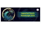 Aquarius Yearly Horoscope 2026