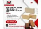 Top Quality Boiler Fire Bricks in Faridabad and Delhi NCR