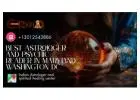 Best Astrologer and Psychic Reader in Maryland Washington DC – Accurate Predictions & Guidance