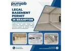 Legal Basement Permit in Brampton | Punjab Designers