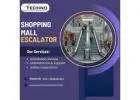 Shopping Mall Escalator Manufacturer – Techno Elevators
