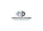Chesapeake Shores Construction and Design LLC