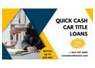 Quick Cash Car Title Loans Vancouver BC