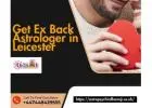 Best Get Ex Back Astrologer in Leicester – Master Dhanaji