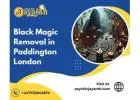 Black Magic Removal in Paddington London | Trusted Guidance by Psychic Jayanth