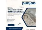 Legal Basement Permit in Mississauga | Punjab Designers