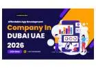 Transforming Business Ideas into Powerful Mobile Experiences: App Development in Dubai 2026