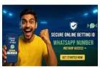 Secure Online Betting ID WhatsApp Number Instant Access