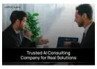Trusted AI Consulting Company for Real Solutions