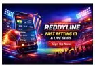 Get Your Cricket Betting ID Instantly with Reddyline