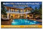 Modern Villas in North Goa with Private Pool – Book a Site Visit Now