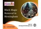 Black Magic Removal in Birmingham | Powerful Solutions by Master Dhanaji