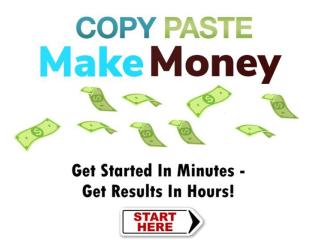 Copy, Paste - Make Money
