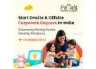 Helping Indian Companies Retain Talent with Corporate Daycare Service