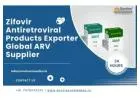 Zifovir Antiretroviral Products Exporter Global ARV Supplier