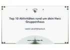 Top 10 Aktivitäten rund um dein Harz Gruppenhaus