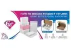 How to Reduce Product Returns Using Better Postal Packaging